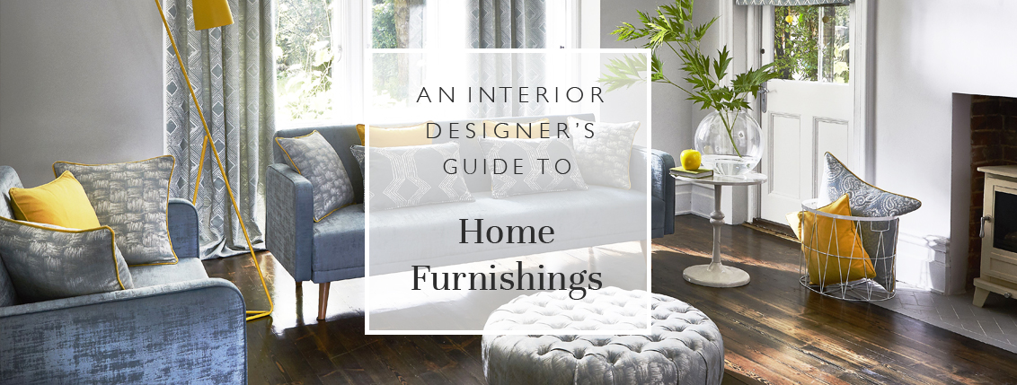 An Interior Designer’s Guide To Home Furnishings