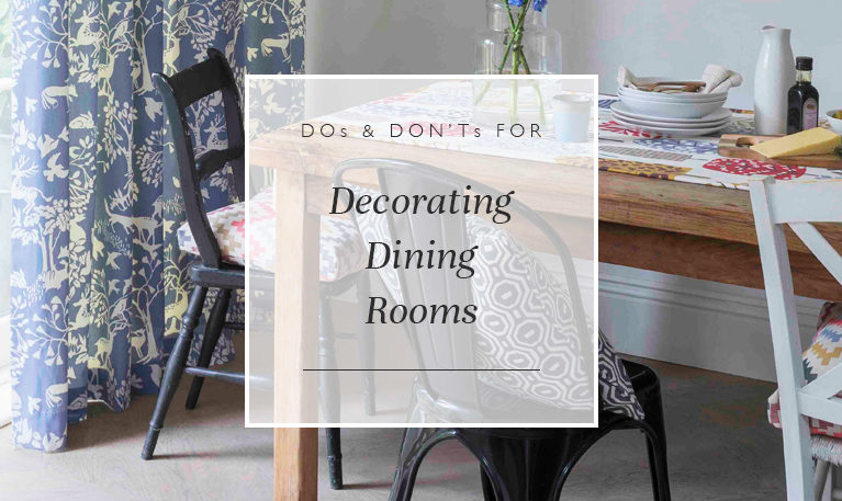Dos & Don’ts For Decorating Your Dining Room