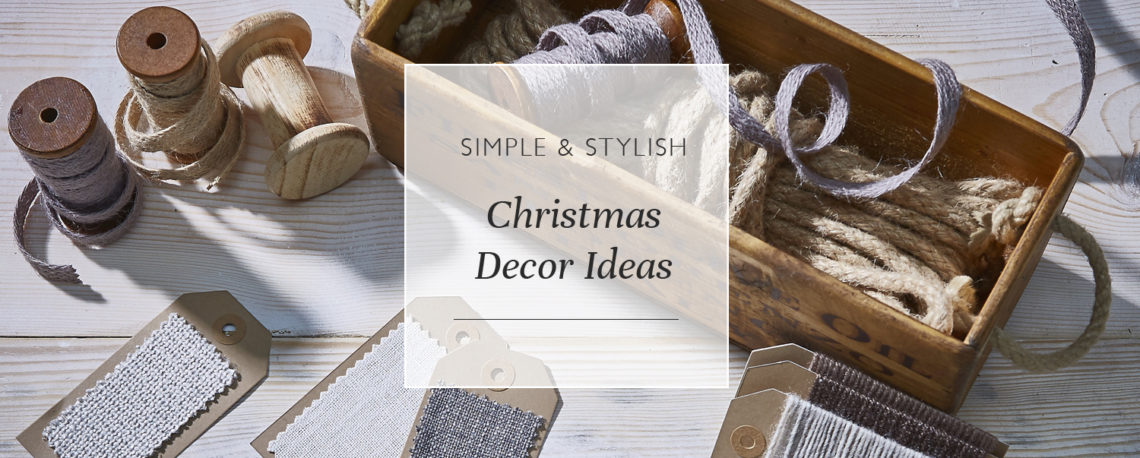 Simple & Stylish Christmas Decor Ideas