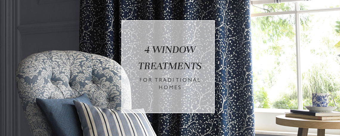 4 window treatments for traditional homes