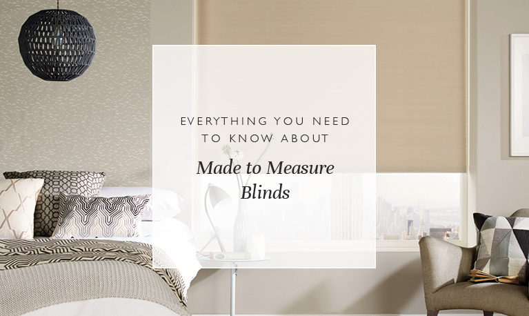 Everything you need to know about made to measure blinds