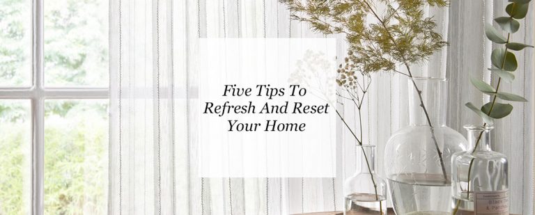 Five Tips To Refresh And Reset Your Home thumbnail