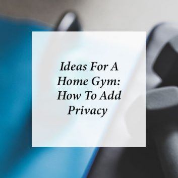 Ideas For A Home Gym: Hoe To Add Pirvacy thumbnail