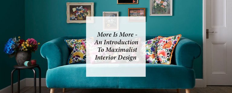 More Is More – An Introduction To Maximalist Interior Design thumbnail