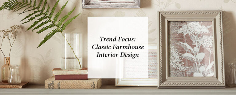 Trend Focus: Classic Farmhouse Interior Design thumbnail