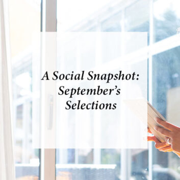 A Social Snapshot: September’s Selection thumbnail