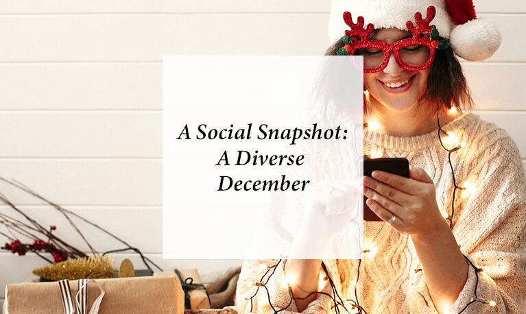 Social Snapshot: A Diverse December
