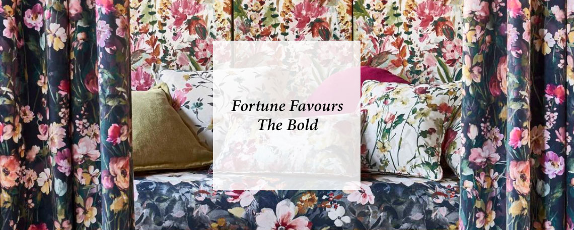 Fortune Favours The Bold
