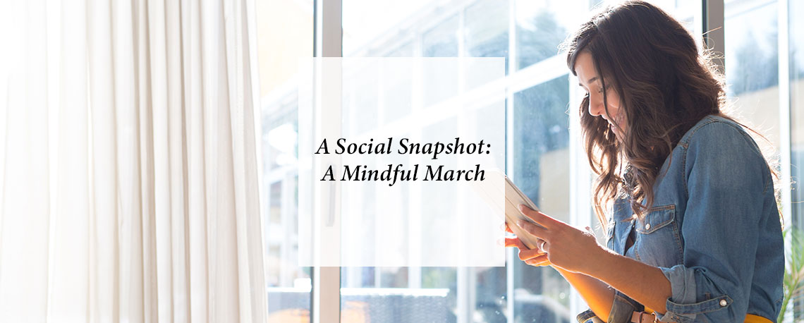A Social Snapshot: A Mindful March