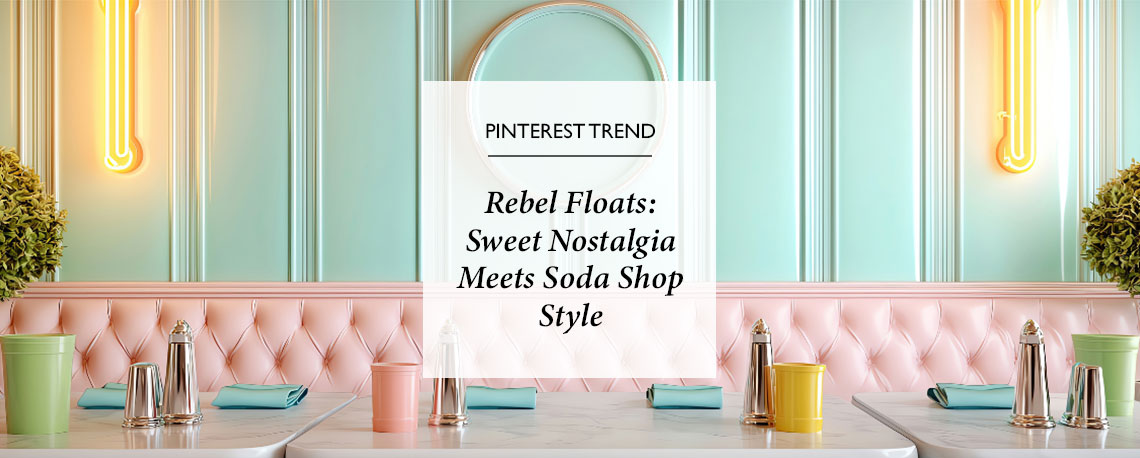 Rebel Floats – Sweet Nostalgia Meets Soda Shop Style